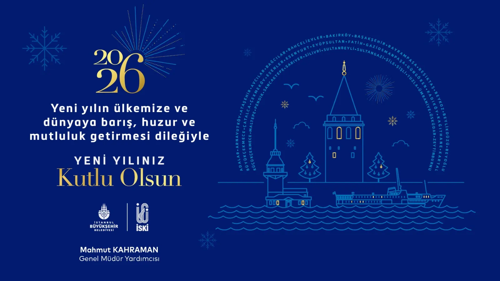 Haber: İSKİ Genel Müdür Yardımcısı Mahmut Kahraman’dan Yeni Yıl Mesajı