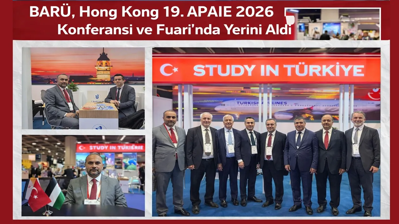 Manşet: BARÜ, HONG KONG 19. APAIE 2026 KONFERANSI VE FUARI’NDA YERİNİ ALDI